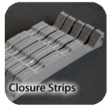 Closure Strips, Filler Strips